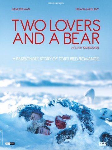 Влюблённые и медведь фильм (2016)