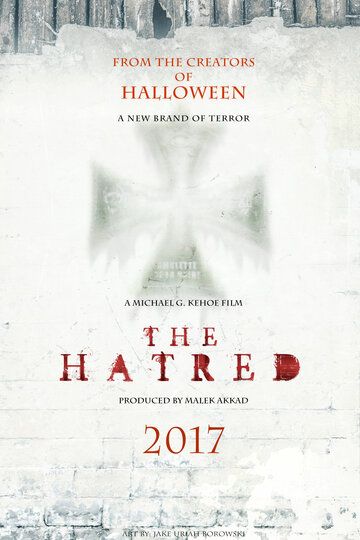 Ненависть фильм (2017)
