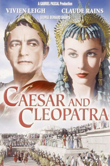 Цезарь и Клеопатра фильм (1945)