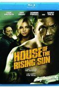 Дом восходящего солнца фильм (2011)