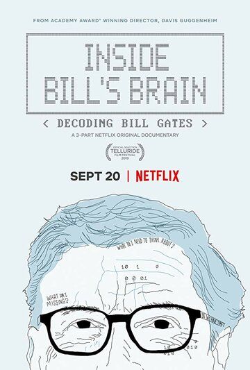 Внутри мозга Билла: Расшифровка Билла Гейтса сериал (2019)