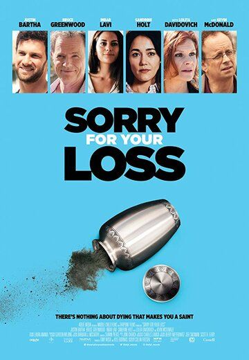 Sorry for Your Loss фильм (2018)