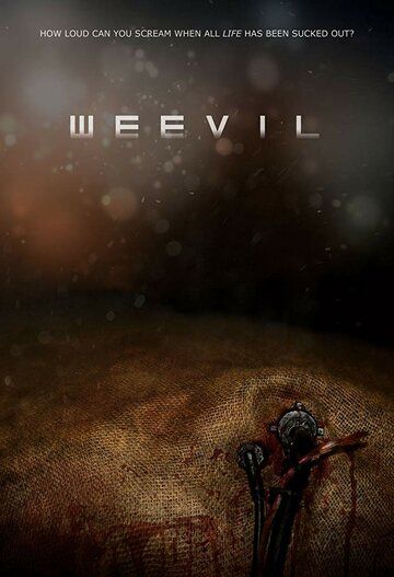 Weevil фильм (2018)