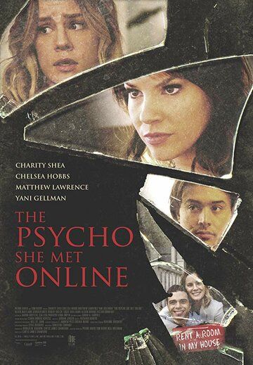 The Psycho She Met Online фильм (2017)