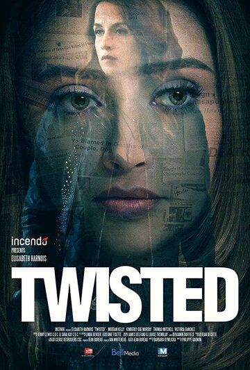 Twisted фильм (2018)