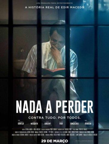 Nada a Perder фильм (2018)