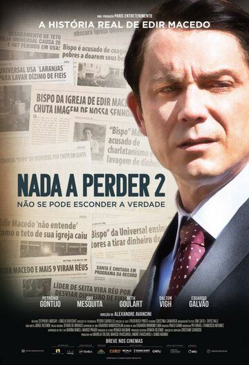 Nada a Perder 2 фильм (2019)