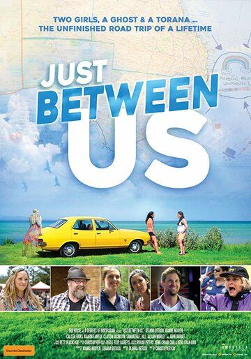 Just Between Us фильм (2018)