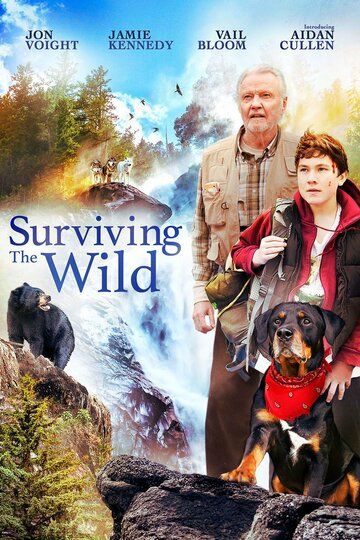 Surviving the Wild фильм (2018)