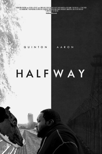 Halfway фильм (2017)