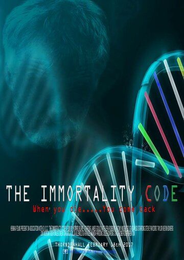 The Immortality Code фильм (2017)