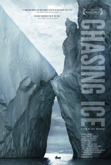 Погоня за ледниками фильм (2012)