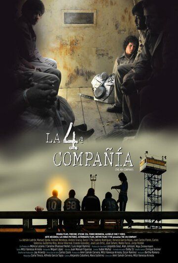 La 4ª Compañía фильм (2016)