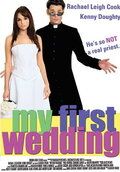 Моя первая свадьба фильм (2004)