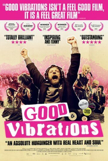 Хорошие вибрации фильм (2012)