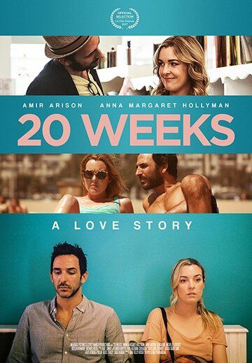 20 Weeks фильм (2017)