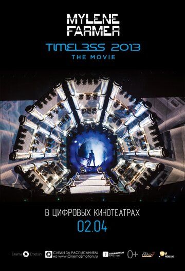 Timeless 2013 - Le film фильм (2013)