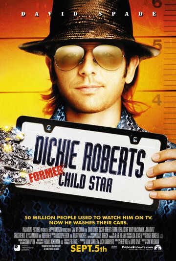 Дикки Робертс: Звездный ребенок фильм (2003)