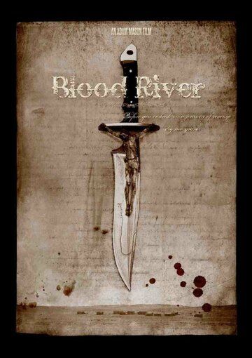 Кровавая река фильм (2009)