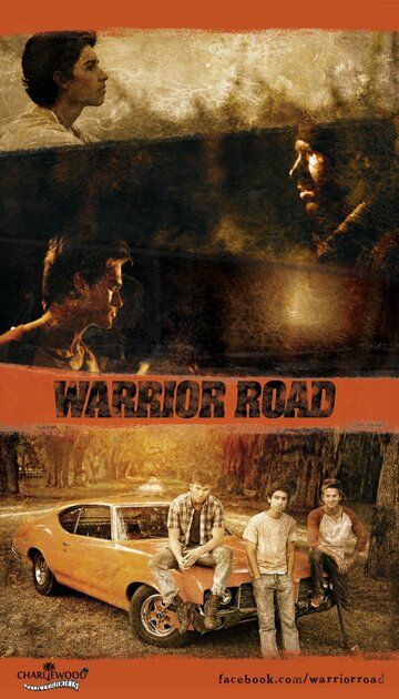 Warrior Road фильм (2016)