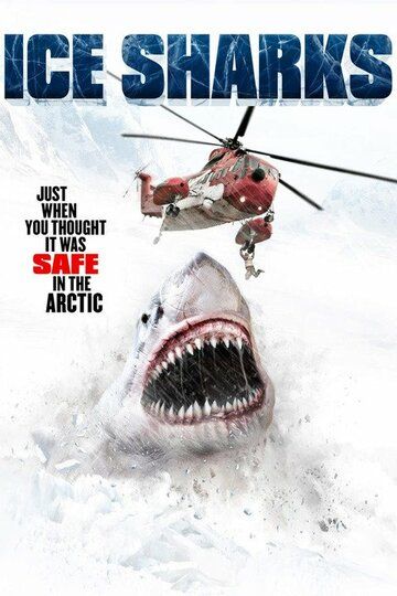 Ледяные акулы фильм (2016)