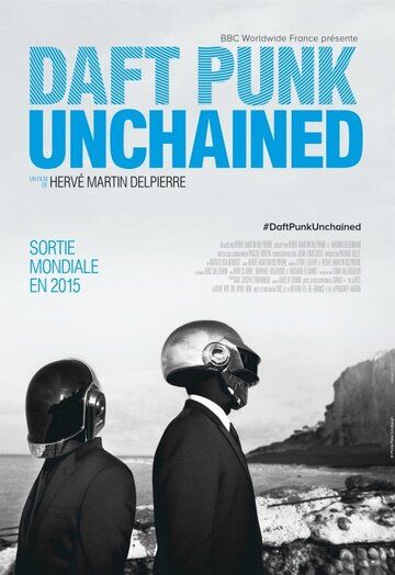 Daft Punk Unchained фильм (2015)