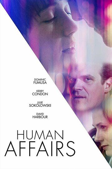 Human Affairs фильм (2018)