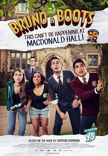 Bruno & Boots: This Can't Be Happening at Macdonald Hall фильм (2017)