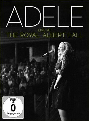 Адель: Концерт в Королевском Альберт-Холле фильм (2011)