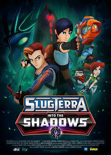 Slugterra: Into the Shadows фильм (2016)