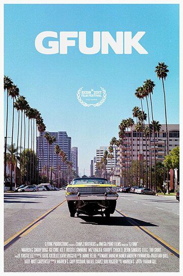 G-Funk фильм (2017)
