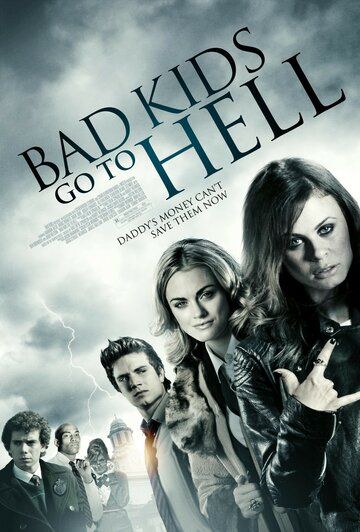 Плохие дети отправляются в ад фильм (2012)
