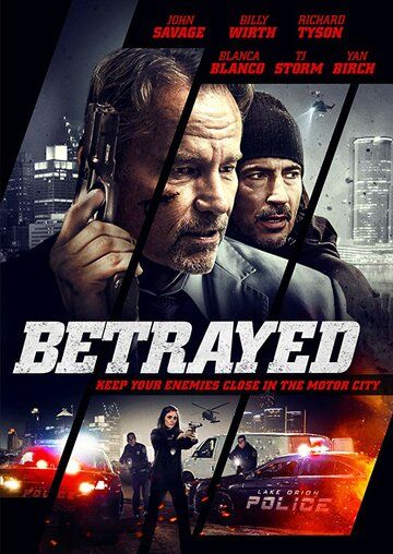 Betrayed фильм (2018)