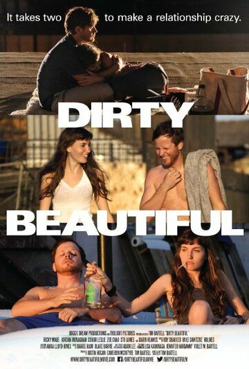 Dirty Beautiful фильм (2015)