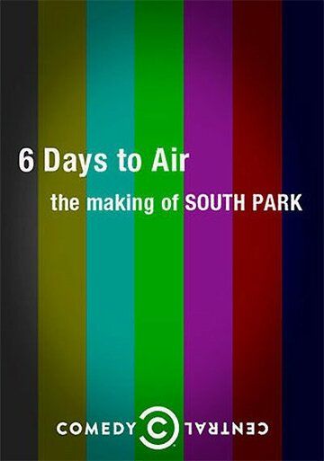 6 дней до эфира: Создание Южного парка фильм (2011)