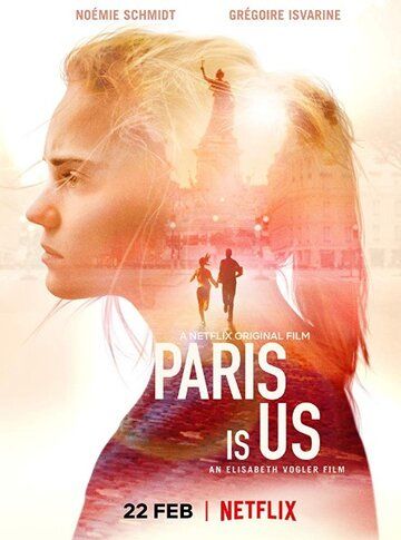 Париж – это мы фильм (2019)