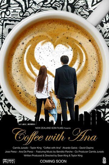 Coffee with Ana фильм (2017)