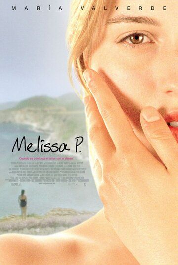 Мелисса: Интимный дневник фильм (2005)