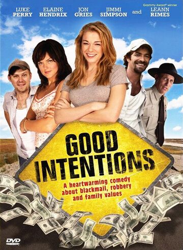 Хорошие намерения фильм (2010)