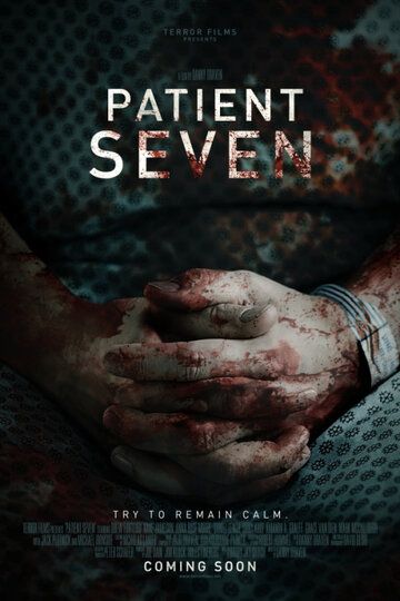 Седьмой пациент фильм (2016)