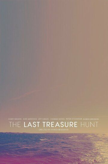 The Last Treasure Hunt фильм (2016)