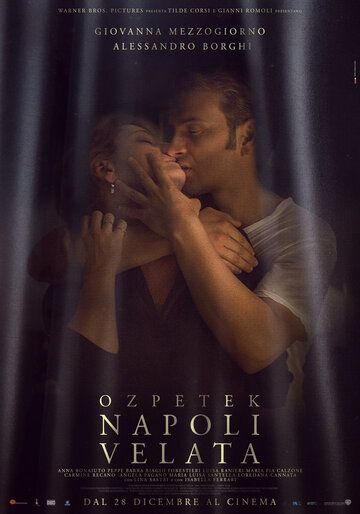 Неаполь под пеленой фильм (2017)