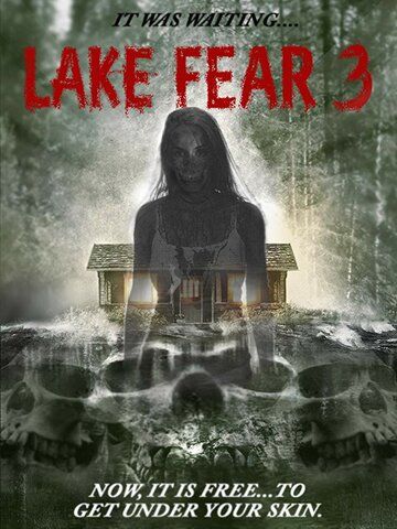 Lake Fear 3 фильм (2018)