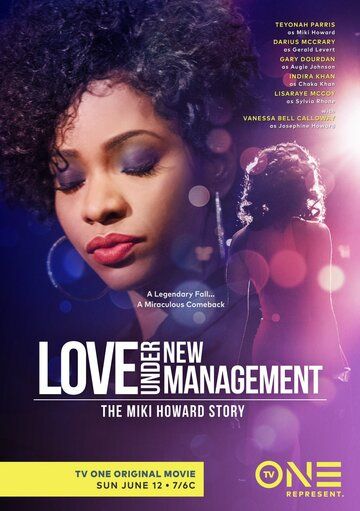 Love Under New Management: The Miki Howard Story фильм (2016)