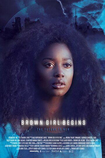 Brown Girl Begins фильм (2017)
