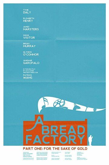 A Bread Factory, Part One фильм (2018)