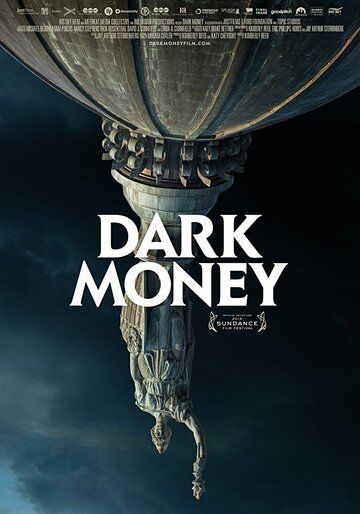 Тёмные деньги фильм (2018)