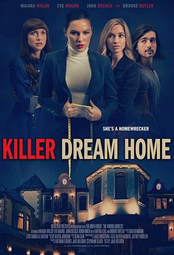 Killer Dream Home фильм (2020)