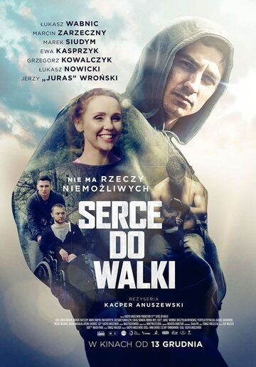 Serce do walki фильм (2019)