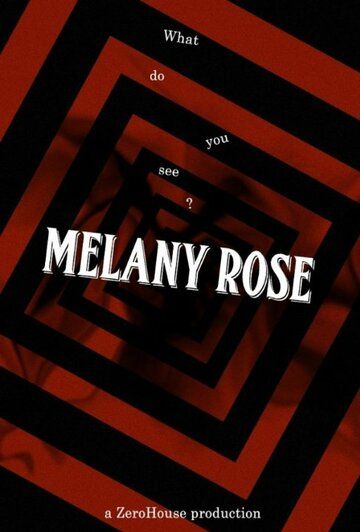 Melany Rose фильм (2016)